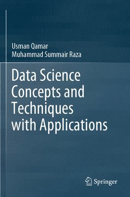 bokomslag Data Science Concepts and Techniques with Applications