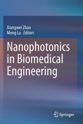Nanophotonics in Biomedical Engineering 1