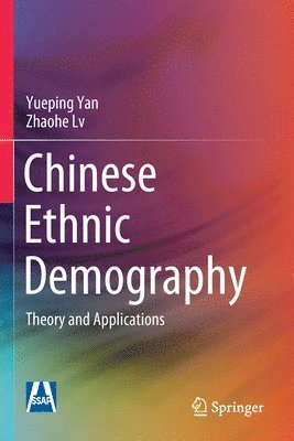 Yueping Yan, Zhaohe Lv - Chinese Ethnic Demography, Häftad