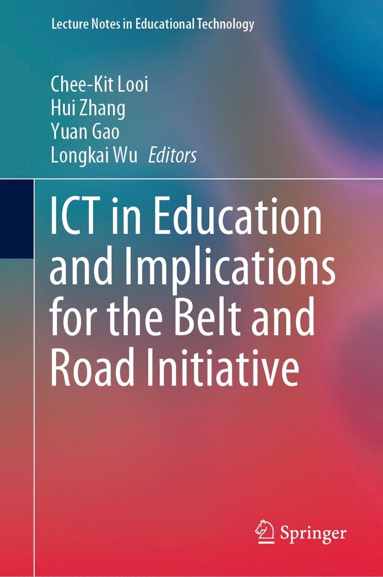 ICT in Education and Implications for the Belt and Road Initiative