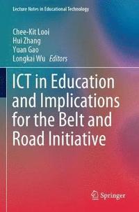 bokomslag ICT in Education and Implications for the Belt and Road Initiative