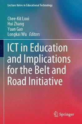 bokomslag ICT in Education and Implications for the Belt and Road Initiative