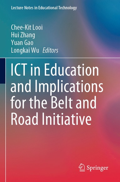 bokomslag ICT in Education and Implications for the Belt and Road Initiative