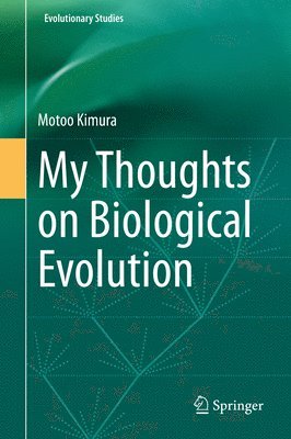 bokomslag My Thoughts on Biological Evolution