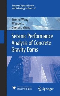 bokomslag Seismic Performance Analysis of Concrete Gravity Dams