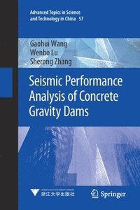 bokomslag Seismic Performance Analysis of Concrete Gravity Dams