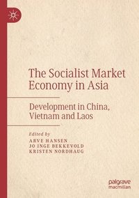 bokomslag The Socialist Market Economy in Asia