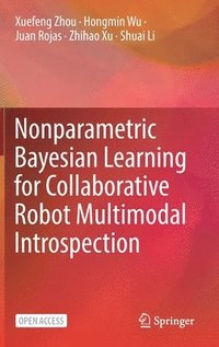 bokomslag Nonparametric Bayesian Learning for Collaborative Robot Multimodal Introspection