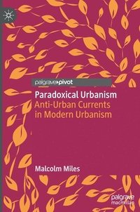 bokomslag Paradoxical Urbanism