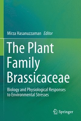 The Plant Family Brassicaceae 1