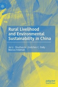 bokomslag Rural Livelihood and Environmental Sustainability in China