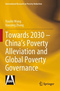 bokomslag Towards 2030 - China's Poverty Alleviation and Global Poverty Governance