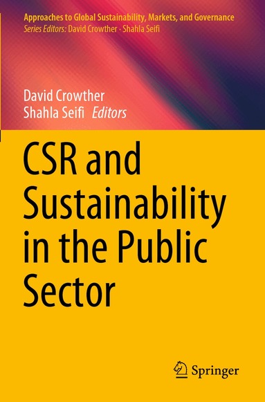 David Crowther, Shahla Seifi - CSR and Sustainability in the Public Sector, Häftad