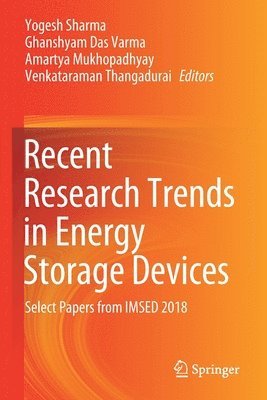 Recent Research Trends in Energy Storage Devices