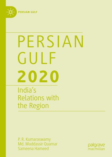 P.R. Kumaraswamy, Md. Muddassir Quamar, Sameena Hameed - Persian Gulf 2020, Inbunden