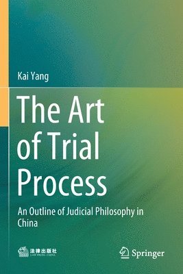 bokomslag The Art of Trial Process