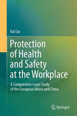 Protection of Health and Safety at the Workplace 1