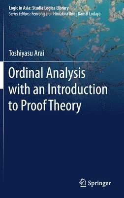 bokomslag Ordinal Analysis with an Introduction to Proof Theory