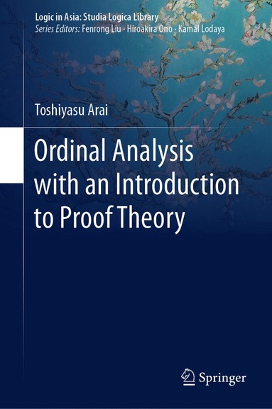 bokomslag Ordinal Analysis with an Introduction to Proof Theory