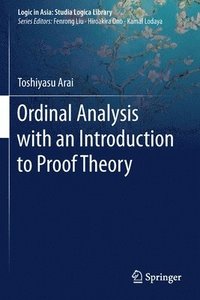 bokomslag Ordinal Analysis with an Introduction to Proof Theory