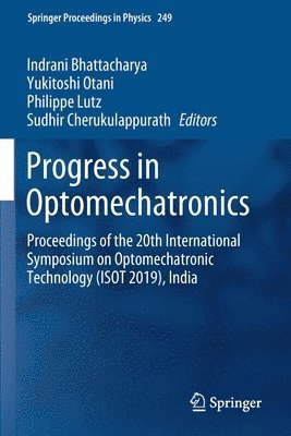 Progress in Optomechatronics 1