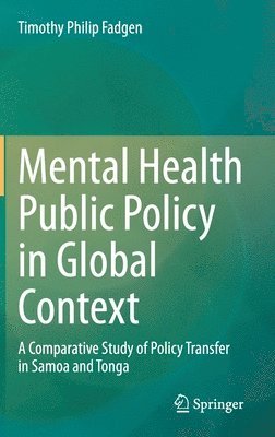 bokomslag Mental Health Public Policy in Global Context