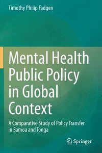 bokomslag Mental Health Public Policy in Global Context