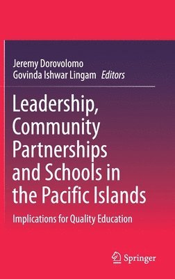 Leadership, Community Partnerships and Schools in the Pacific Islands 1