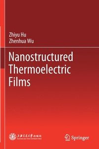 bokomslag Nanostructured Thermoelectric Films