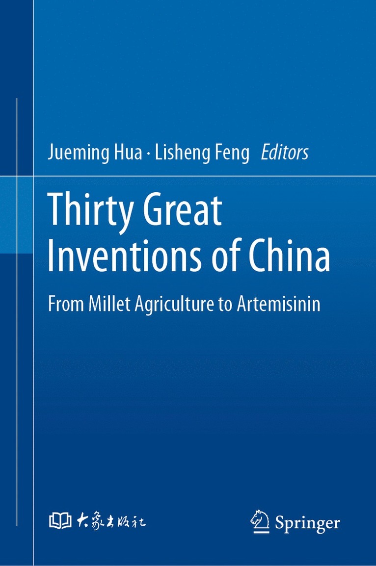 Jueming Hua, Lisheng Feng - Thirty Great Inventions of China, Inbunden