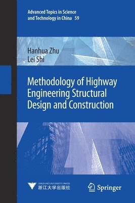 Methodology of Highway Engineering Structural Design and Construction 1