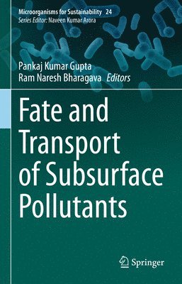 bokomslag Fate and Transport of Subsurface Pollutants