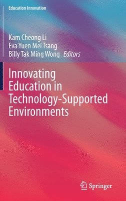 Innovating Education in Technology-Supported Environments 1