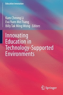 Innovating Education in Technology-Supported Environments 1