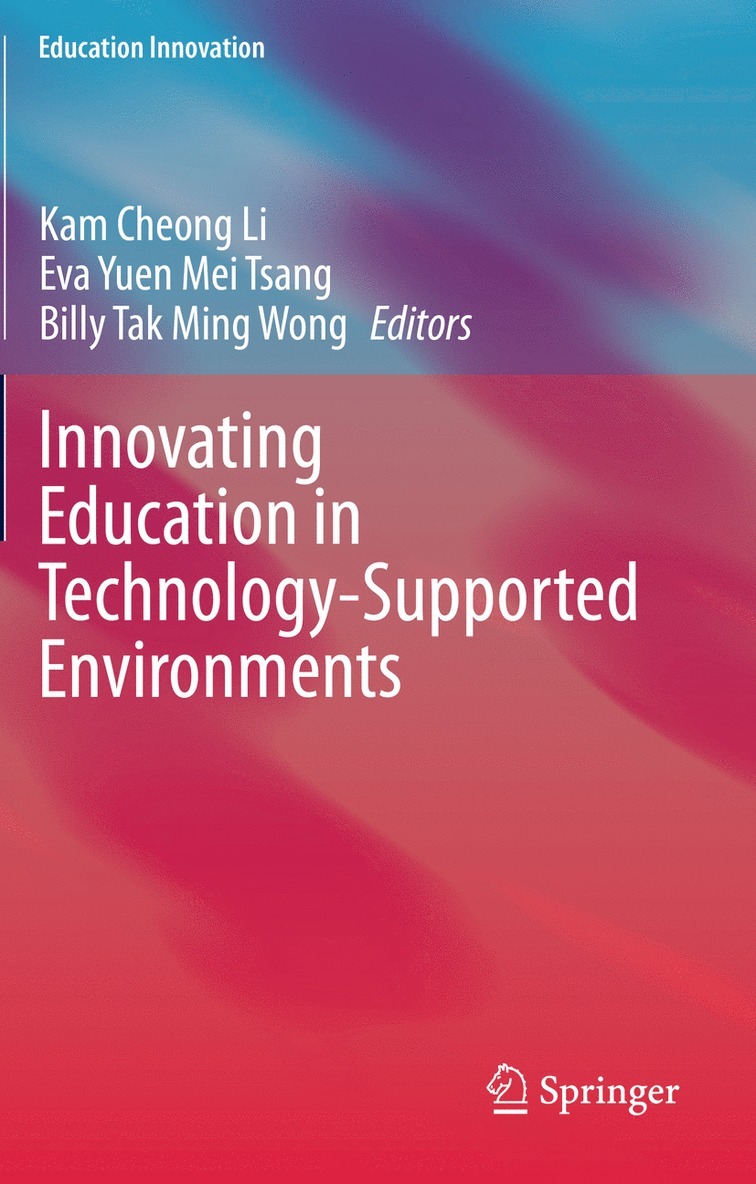 Innovating Education in Technology-Supported Environments 1