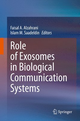 bokomslag Role of Exosomes in Biological Communication Systems