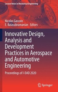 bokomslag Innovative Design, Analysis and Development Practices in Aerospace and Automotive Engineering