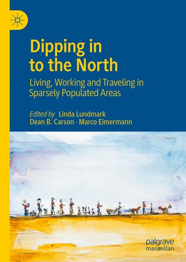 Linda Lundmark, Dean B. Carson, Marco Eimermann - Dipping in to the North, Inbunden