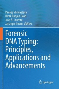 bokomslag Forensic DNA Typing: Principles, Applications and Advancements