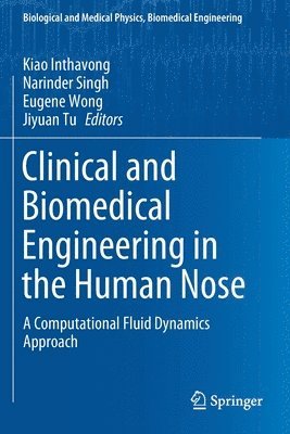 Clinical and Biomedical Engineering in the Human Nose 1