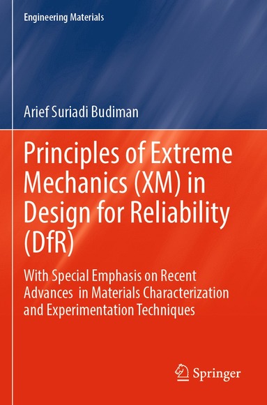 bokomslag Principles of Extreme Mechanics (XM) in  Design for Reliability (DfR)