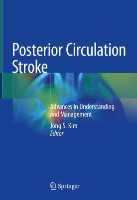 Jong S. Kim - Posterior Circulation Stroke, Inbunden