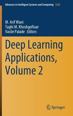 Deep Learning Applications, Volume 2 1