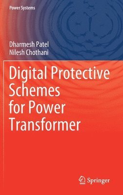 bokomslag Digital Protective Schemes for Power Transformer