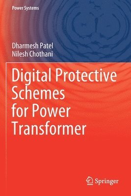 bokomslag Digital Protective Schemes for Power Transformer
