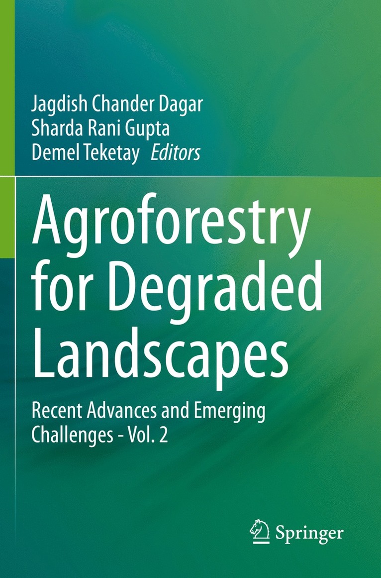 Jagdish Chander Dagar, Sharda Rani Gupta, Demel Teketay - Agroforestry for Degraded Landscapes, Häftad