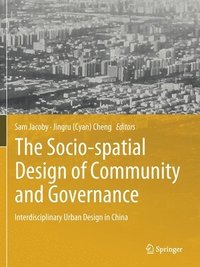 bokomslag The Socio-spatial Design of Community and Governance