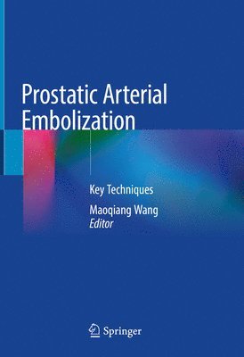Prostatic Arterial Embolization 1