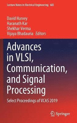 bokomslag Advances in VLSI, Communication, and Signal Processing