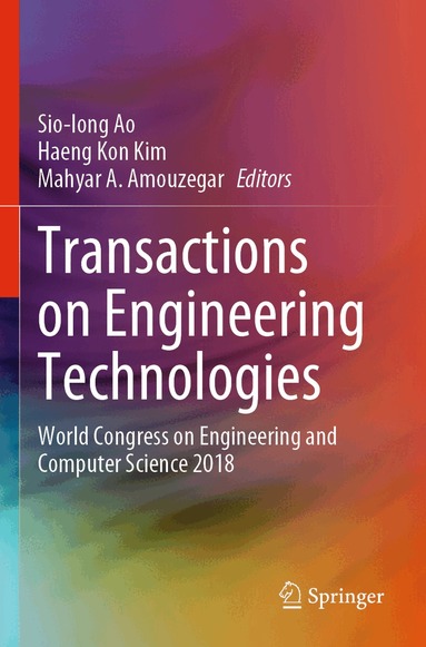 Sio-Iong Ao, Haeng Kon Kim, Mahyar A. Amouzegar - Transactions on Engineering Technologies, Häftad
